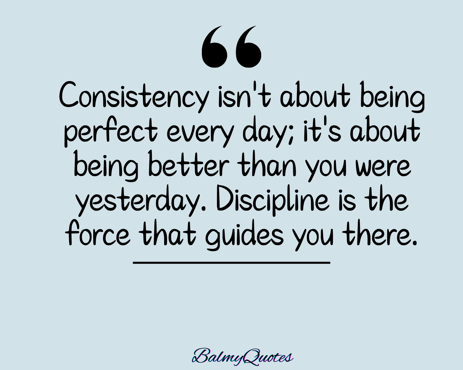 Inspiring Quotes On Consistency And Discipline To Drive Success