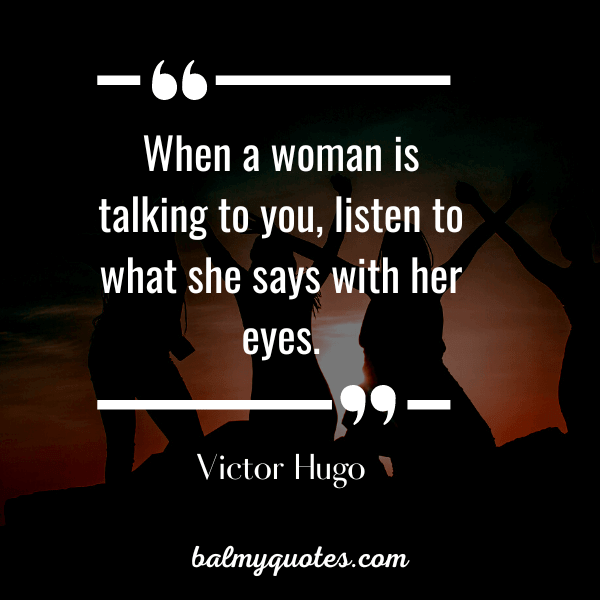 32 Famous Quotes On Women » Balmy Quotes