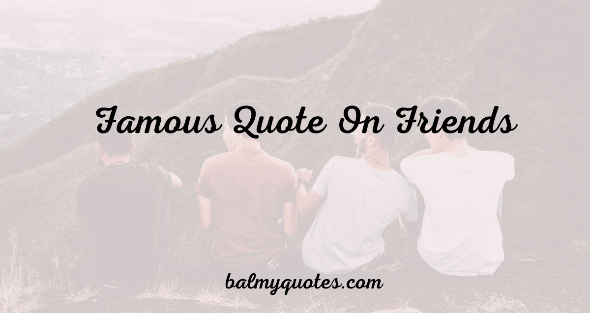 Friendship Quotes