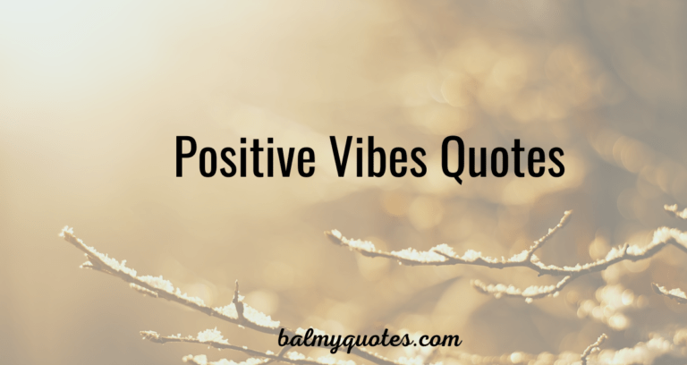 positive vibes quotes