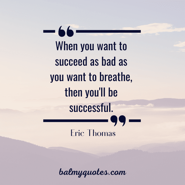 Eric Thomas motivational quote