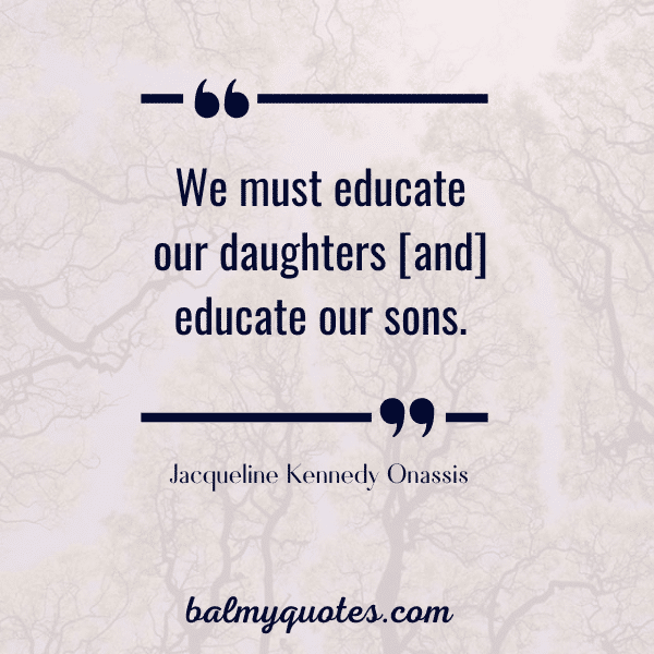 famous quotes on women education