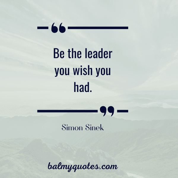 simon sinek leadership quotes