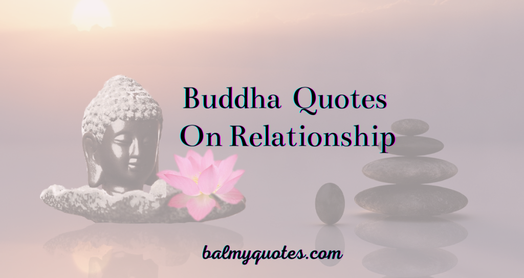 buddha quotes on relationship