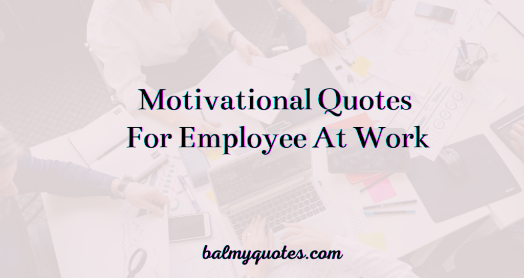 motivational quotes for employee