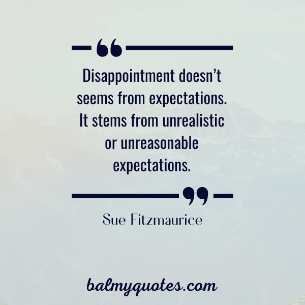 quotes about expectations and disappointment