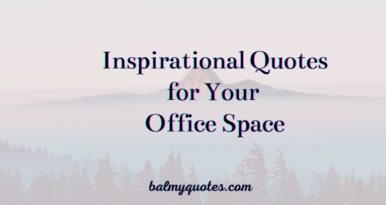 inspirational quotes for office space