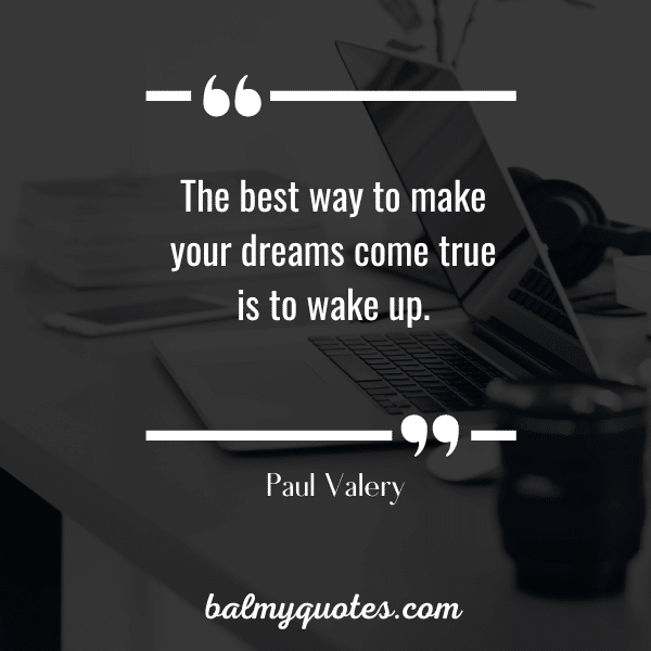 Paul valery quote