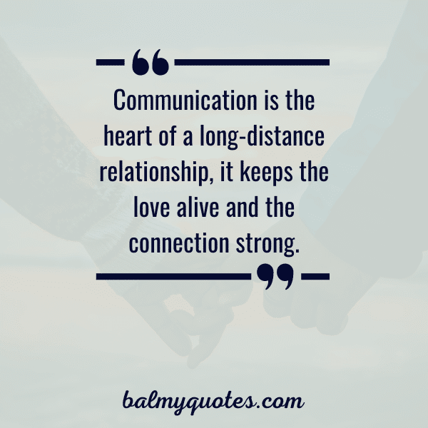 Long Distance Relationship Quotes To Keep You Going 9472