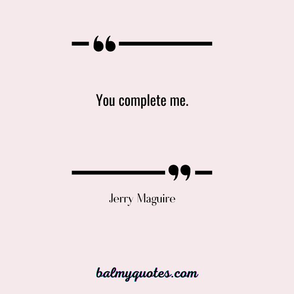 Jerry Maguire Love quote