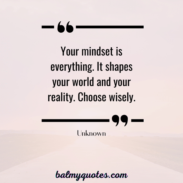 CHANGE YOUR MINDSET QUOTE