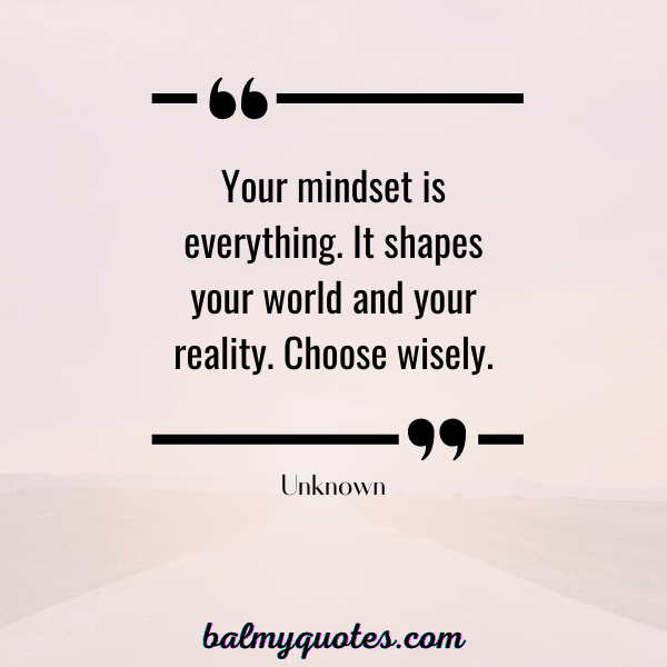 CHANGE YOUR MINDSET QUOTES