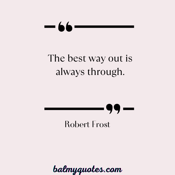 robert frost prove yourself quotes