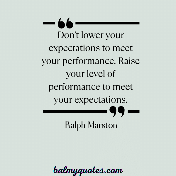 RALPH MARSTON- expectations quotes