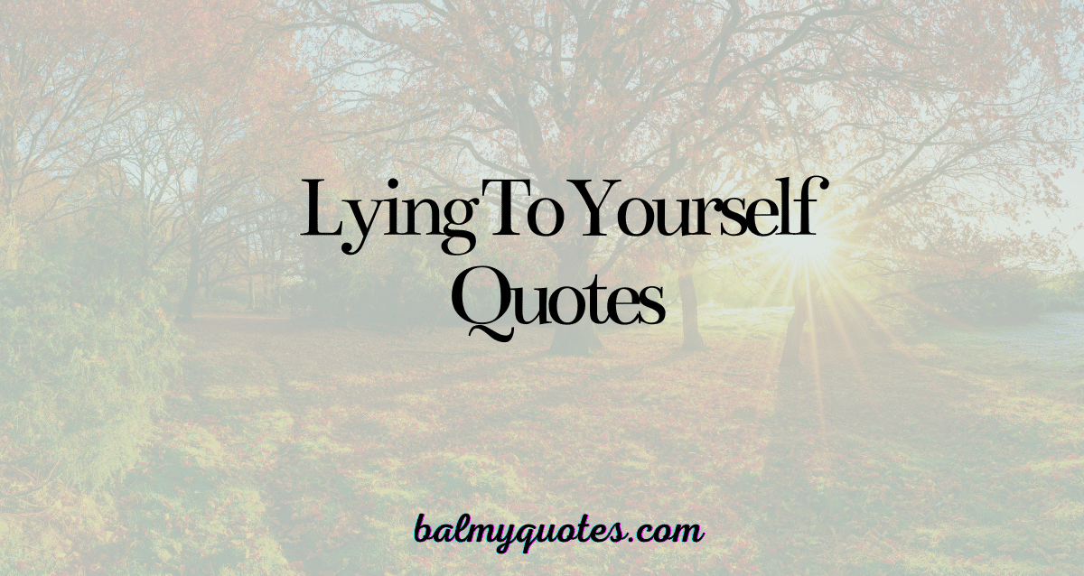 Quotes For Lies