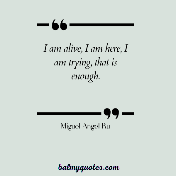 MIGUEL ANGEL RUN QUOTE