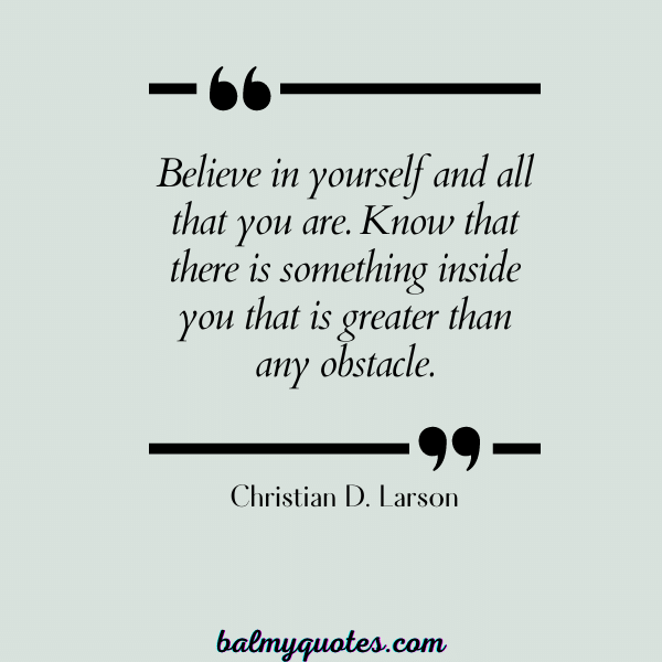 Christian D. Larson - quotes on self worth