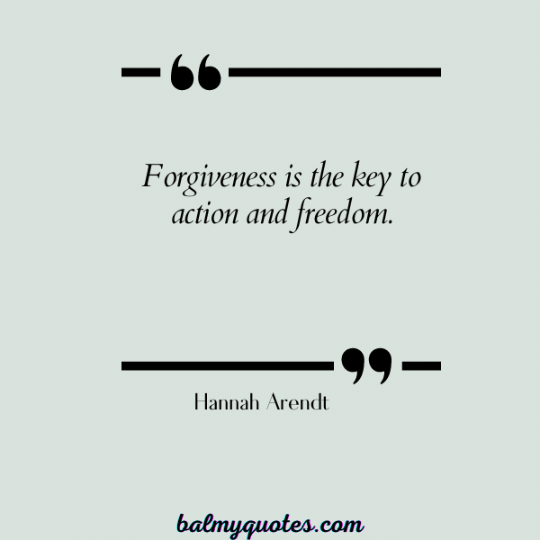 Hannah Arendt - QUOTES ON FORGIVENESS AND TRUST