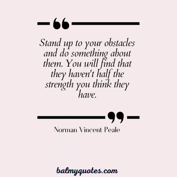 Norman Vincent Peale - QUOTES ON STANDING UP FOR YOURSELF