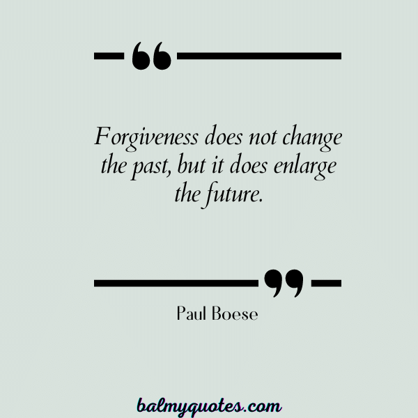 Paul Boese - QUOTES ON FORGIVENESS AND TRUST