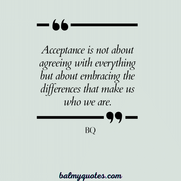 QUOTES ON ACCEPTING OTHERS- BQ1