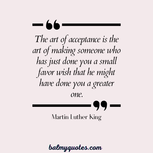 QUOTES ON ACCEPTING REALITY - Martin Luther King