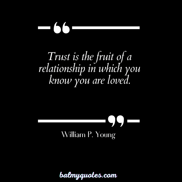 QUOTES ON BROKEN TRUST - William P. Young