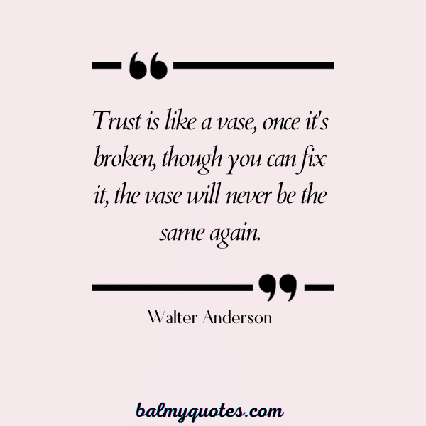 QUOTES ON FORGIVENESS AND TRUST- Walter Anderson