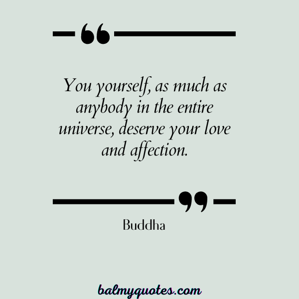 SELF ACCEPTANCE QUOTES - BUDDHA