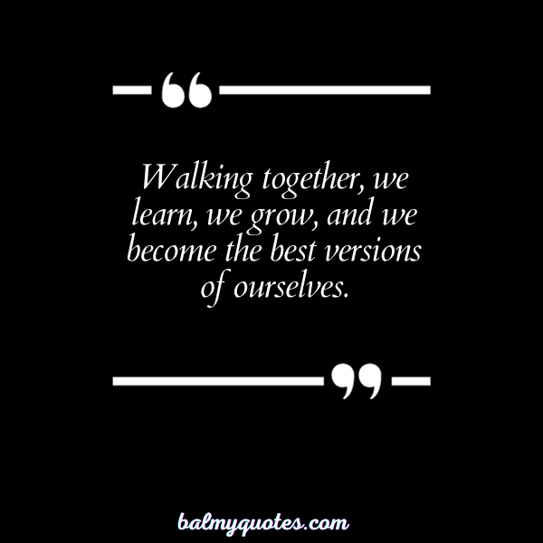 WALKING TOGETHER COUPLE QUOTE 19
