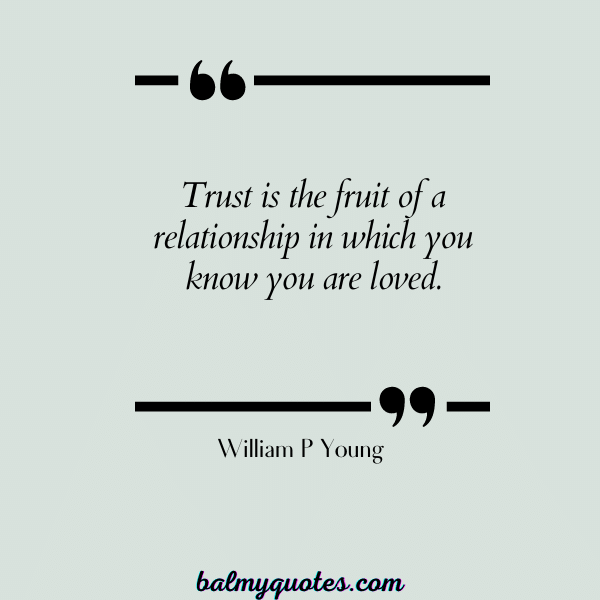 William P Young- QUOTES ON FORGIVENESS AND TRUST