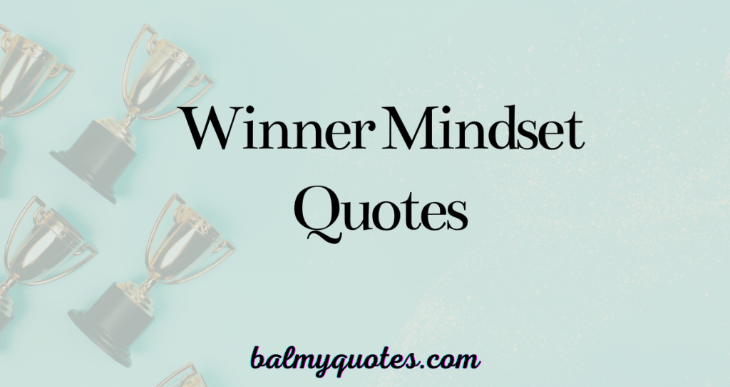 winner mindset quotes