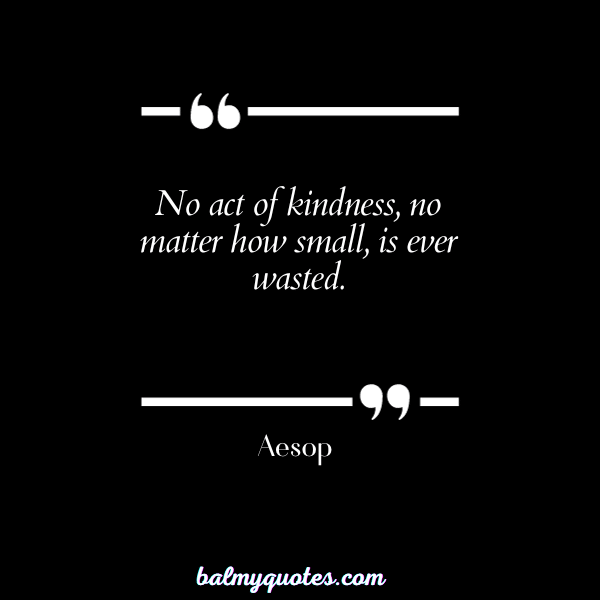 Aesop - QUOTES ON BEING KIND