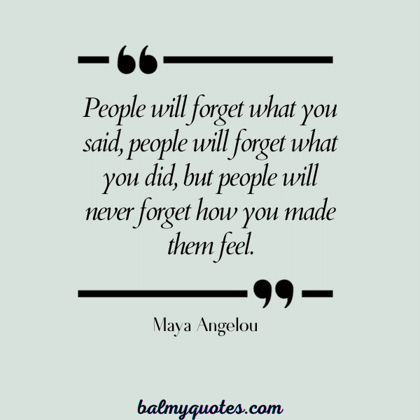 QUOTES N EMPLOYEE APPRECIATION - Maya Angelou