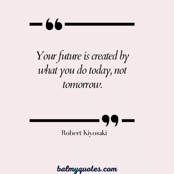 good morning quotes - Robert Kiyosaki