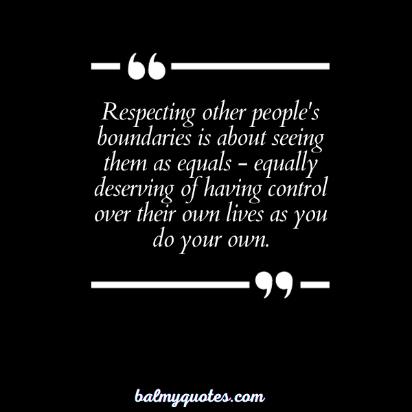 quote about respecting boundaries 10