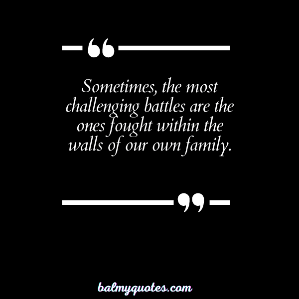 25+ Unsupportive Family Quotes: Overcoming the Odds