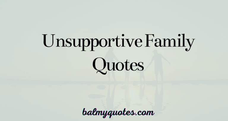 unsupportive family quotes