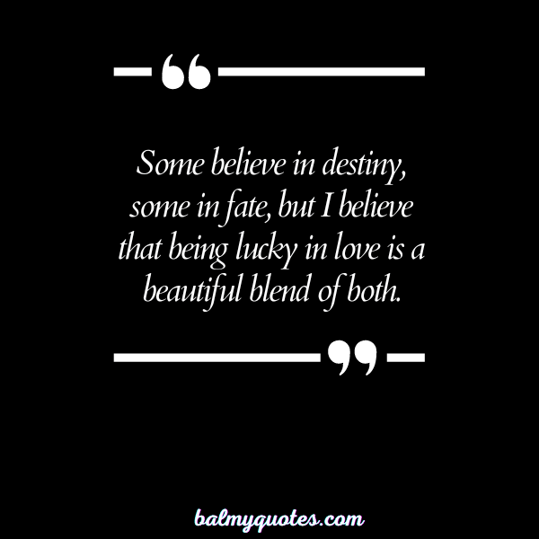 LUCKY IN LOVE QUOTES 17