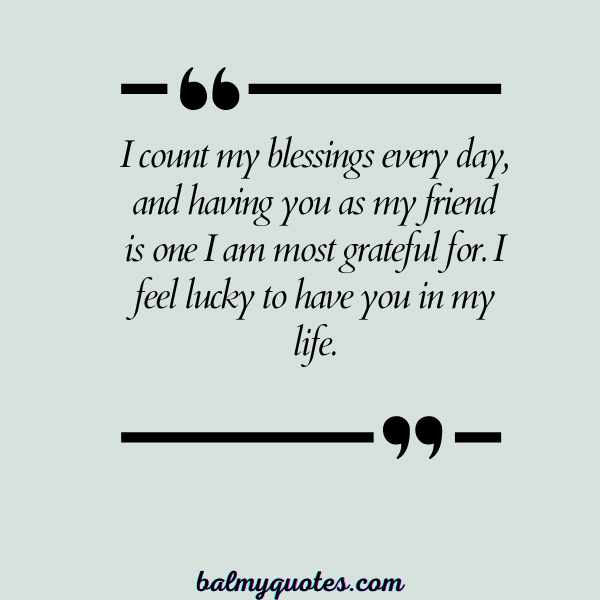 LUCKY TO HAVE YOU QUOTES - 12
