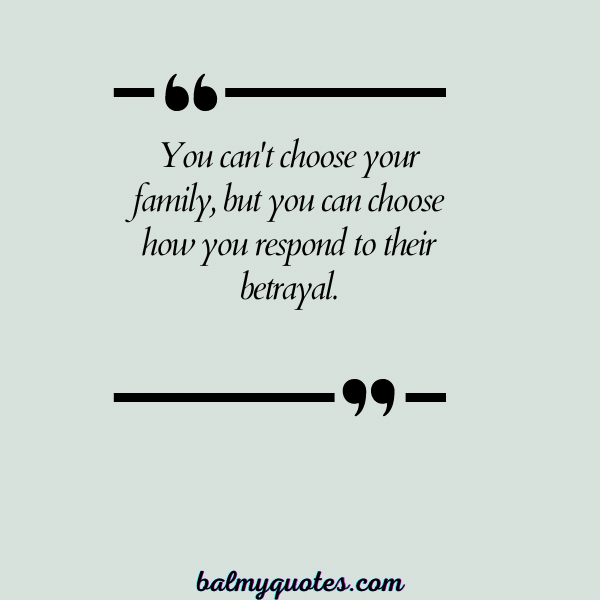 betrayed by family quotes (1)