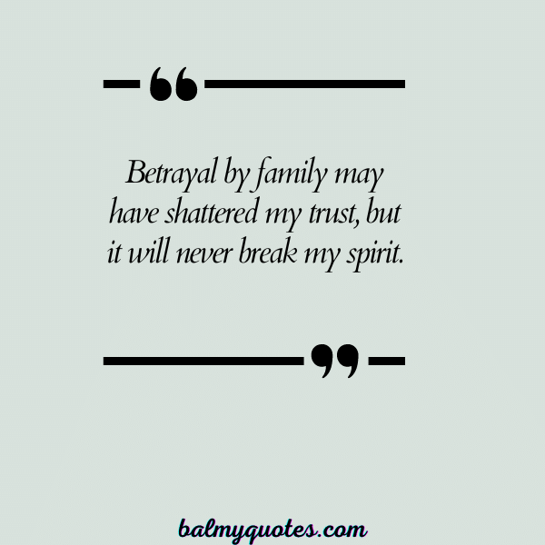 betrayed by family quotes - 22