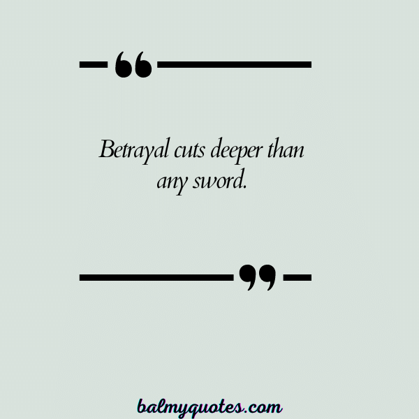 betrayed by family quotes 7