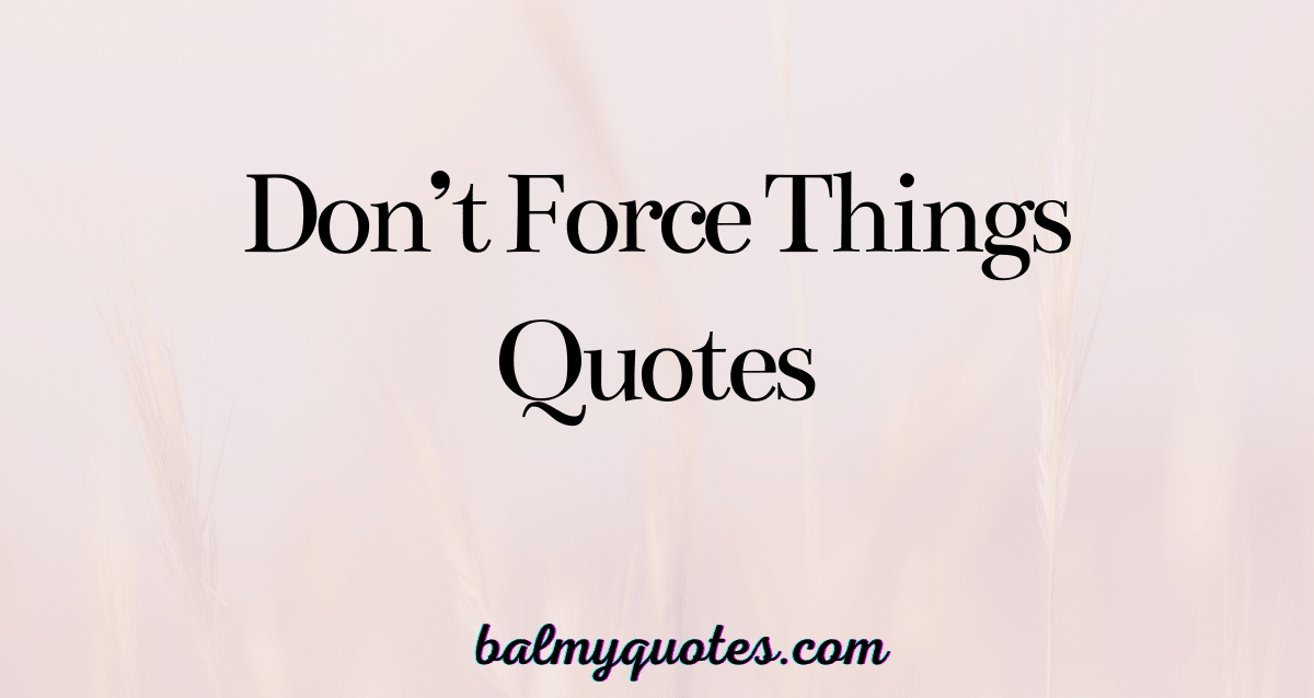 30+ Everything Is Temporary Quotes (Find Comfort In Change)