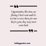 20+ Don’t Wait Until It’s Too Late Quotes: Inspiration for Taking Action