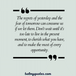 20+ Don’t Wait Until It’s Too Late Quotes: Inspiration for Taking Action