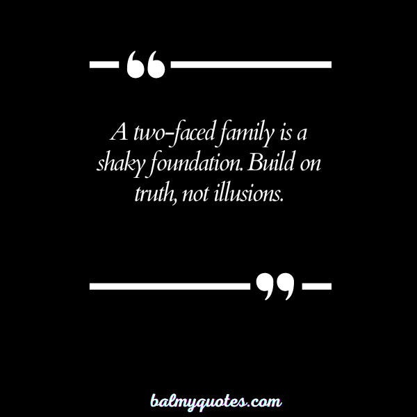 fake family quotes - 4