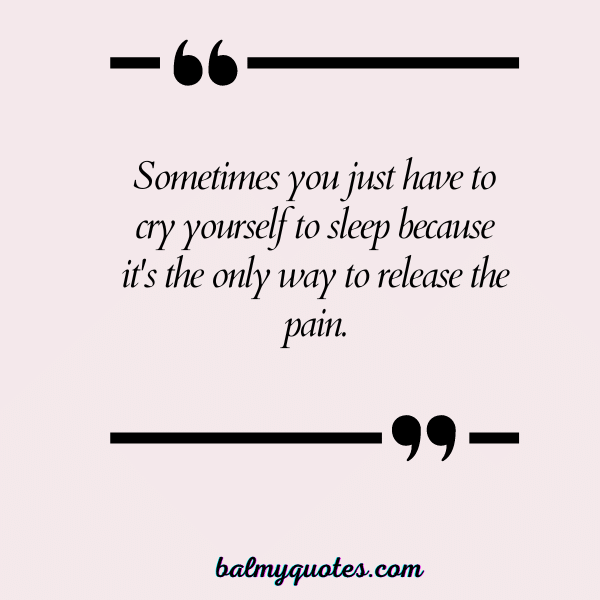 20+ Crying Yourself to Sleep Quotes (Healing Through Tears)