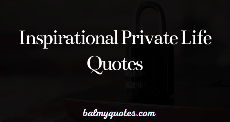 30-inspirational-private-life-quotes-for-living-your-best-life