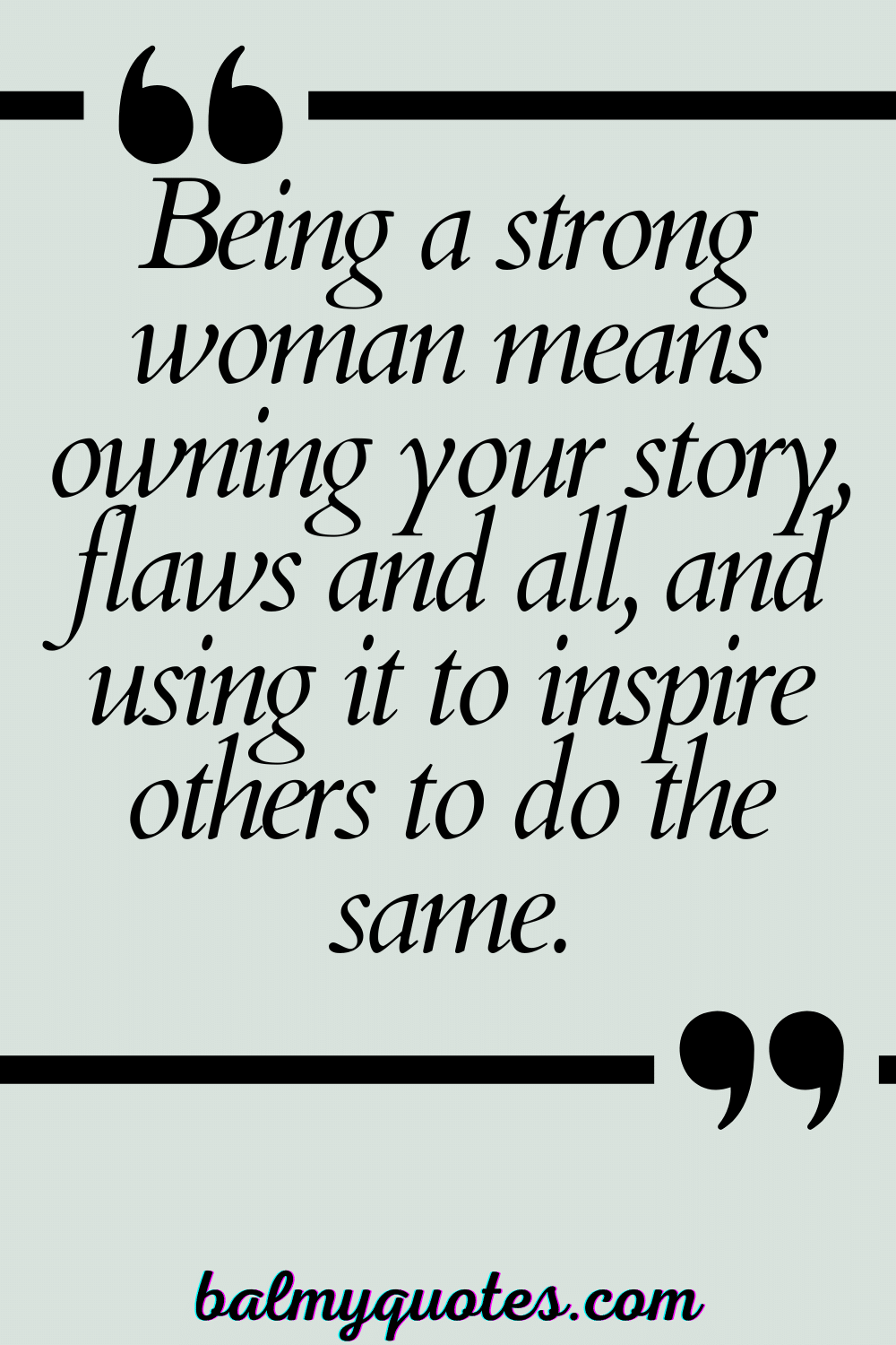 30+ Inspiring Strong Woman Quotes to Empower You